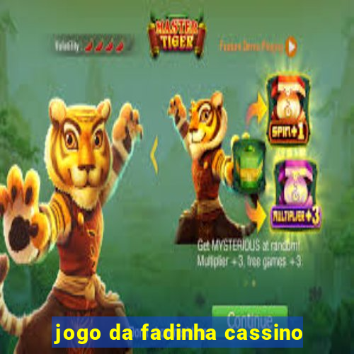 jogo da fadinha cassino